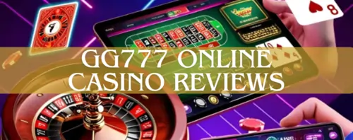 GG777 Online Casino Reviews