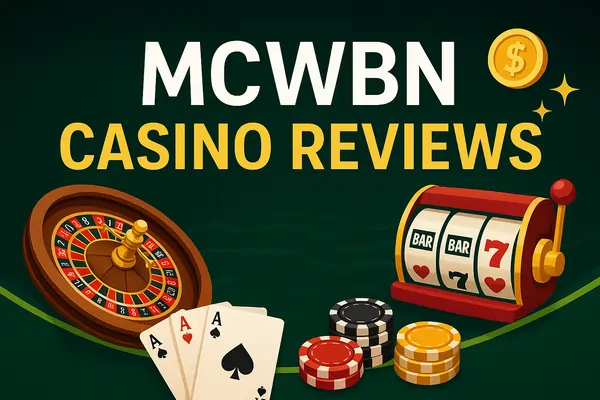 MCWBN Casino Reviews