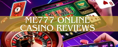 Me777 Online Casino Reviews