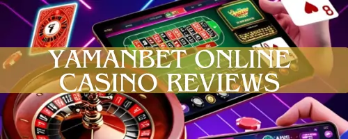 Yamanbet Online Casino Reviews